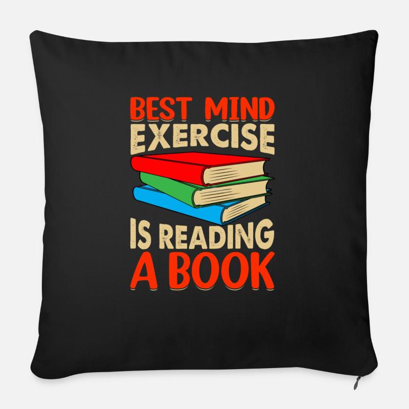 The best mental exercise is reading a book - Sofa pillowcase 17,3'' x 17,3'' (45 x 45 cm) - black