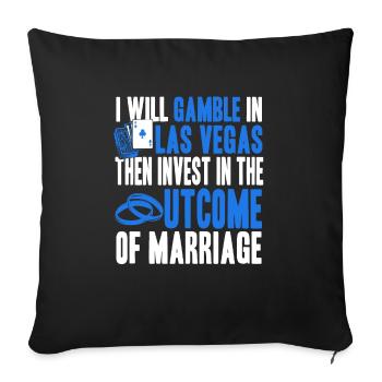 Invest In The Outcome Of Marriage Vegas Party - Sofa pillowcase 17,3'' x 17,3'' (45 x 45 cm) - black - Front