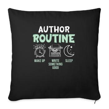 Autorenroutine Schreiben Sie etwas Gutes - - Sofakissenbezug 45 x 45 cm - Schwarz - Vorne