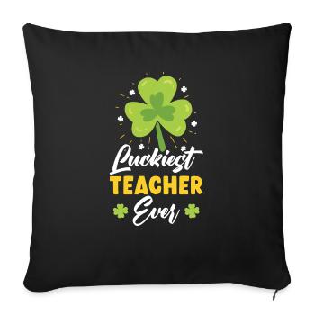 L’enseignant le plus chanceux de tous les temps St. Patrick’s Saint Pattys - Housse de coussin décorative 45 x 45 cm - noir - Devant