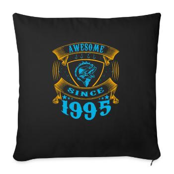 Awesome since 1995. Angel, Angler's Birthday - Sofa pillowcase 17,3'' x 17,3'' (45 x 45 cm) - black - Front