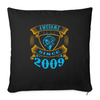 Awesome since 2009. Angel, Angler's Birthday - Sofa pillowcase 17,3'' x 17,3'' (45 x 45 cm) - black - Front