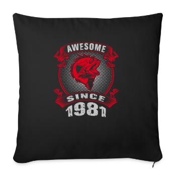 Awesome since 1981. Angel, Angler Geburtstag - Sofakissenbezug 45 x 45 cm - Schwarz - Vorne