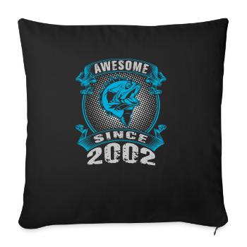 Awesome since 2002. Angel, Angler's birthday - Sofa pillowcase 17,3'' x 17,3'' (45 x 45 cm) - black - Front