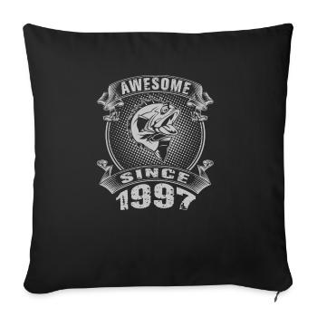 Awesome since 1997. Angel, Angler Geburtstag - Sofakissenbezug 45 x 45 cm - Schwarz - Vorne