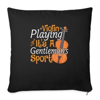 Jouer du violon, c’est un sport de gentleman. - Housse de coussin décorative 45 x 45 cm - noir - Devant