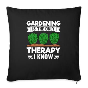 Gardening Is The Only Therapy I Know - Sofa pillowcase 17,3'' x 17,3'' (45 x 45 cm) - black - Front