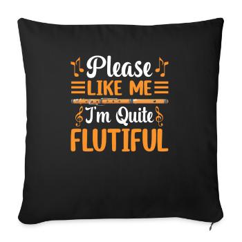I'm pretty flutiful - flute - Sofa pillowcase 17,3'' x 17,3'' (45 x 45 cm) - black - Front