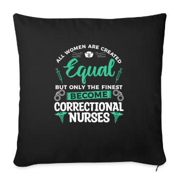 Only The Finest Become Correctional Nurses RN - Sofa pillowcase 17,3'' x 17,3'' (45 x 45 cm) - black - Front