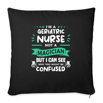 Je suis une infirmière gériatrique, pas une magicienne soignante - Housse de coussin décorative 45 x 45 cm - noir - Devant