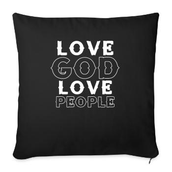 Love God Love People Jesus Christ Church Pray - Sofa pillowcase 17,3'' x 17,3'' (45 x 45 cm) - black - Front