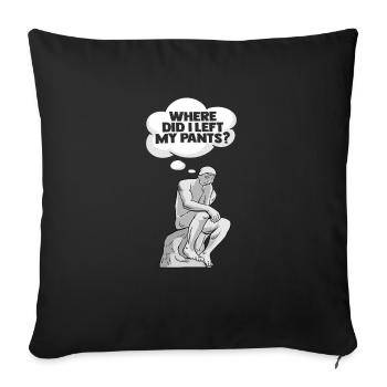 Thinker Statue Pants Design for a Philosopher - Sofa pillowcase 17,3'' x 17,3'' (45 x 45 cm) - black - Front
