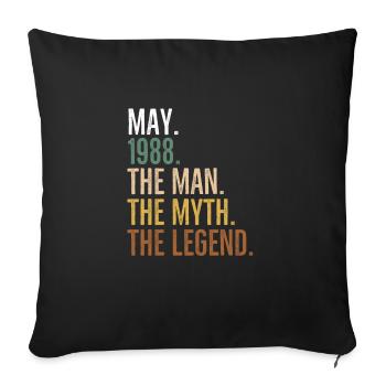 May 1988 The Man The Myth The Legend - Sofa pillowcase 17,3'' x 17,3'' (45 x 45 cm) - black - Front