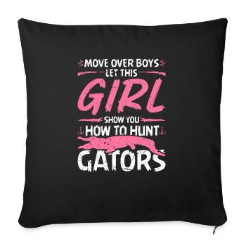 Woman Alligator Hunter, Female Gator Hunting Quote - Sofa pillowcase 17,3'' x 17,3'' (45 x 45 cm) - black - Front