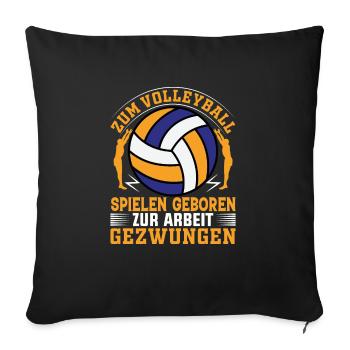 Volleyball Beachvolleyball Geschenk - Sofakissenbezug 45 x 45 cm - Schwarz - Vorne
