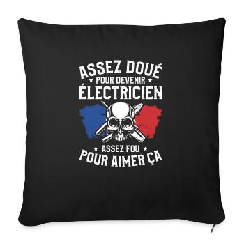 Assez Doue Pour Devenir Electricien Assez Fou Pour - Sofakissenbezug 45 x 45 cm - Schwarz - Vorne