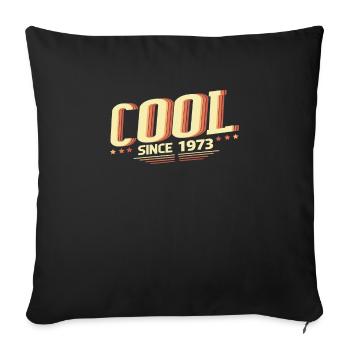 Millésime 1973 Anniversaire Cool depuis 1973 - Housse de coussin décorative 45 x 45 cm - noir - Devant