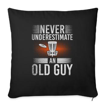Never Underestimate An Old Guy Disc Golf Course - Sofa pillowcase 17,3'' x 17,3'' (45 x 45 cm) - black - Front