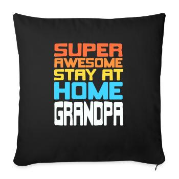 Super Awesome Stay At Home GRANDPA Retro Funny - Sofakissenbezug 45 x 45 cm - Schwarz - Vorne