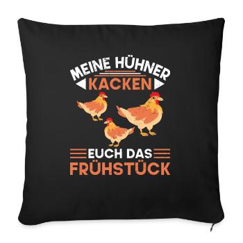 Ich liebe Hühner die Kacken Frühstück Hühner - Sofakissenbezug 45 x 45 cm - Schwarz - Vorne