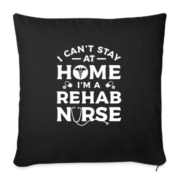 Je ne peux pas rester à la maison Je suis infirmière en réadaptation Infirmières IA - Housse de coussin décorative 45 x 45 cm - noir - Devant