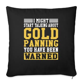 Gold Graben Gold Panner Gold Rush Gold Wortspiel - Sofa pillowcase 17,3'' x 17,3'' (45 x 45 cm) - black - Front