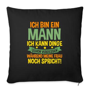 Ich Bin Ein Mann - Sofakissenbezug 45 x 45 cm - Schwarz - Vorne