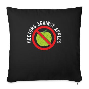 Doctors Against Apples Medicine Physician - Sofa pillowcase 17,3'' x 17,3'' (45 x 45 cm) - black - Front