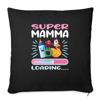 Super Mamma Loading... - Sofakissenbezug 45 x 45 cm - Schwarz - Vorne