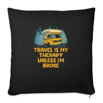 Travel Is My Therapy Funny Traveler Humor - Sofa pillowcase 17,3'' x 17,3'' (45 x 45 cm) - black - Front