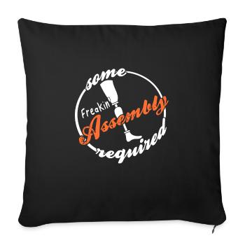 Some Freakin' Assembly Required Funny Prosthesis - Sofa pillowcase 17,3'' x 17,3'' (45 x 45 cm) - black - Front