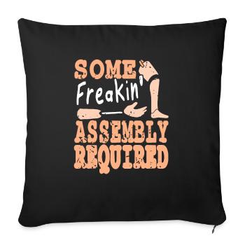 Funny Prosthesis Some Freakin' Assembly Required - Sofa pillowcase 17,3'' x 17,3'' (45 x 45 cm) - black - Front
