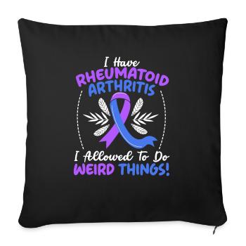 I Have Rheumatoid Arthritis Autoimmune Disorder - Sofa pillowcase 17,3'' x 17,3'' (45 x 45 cm) - black - Front