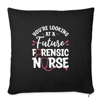 You're Looking At A Future Forensic Nurse RN - Housse de coussin décorative 45 x 45 cm - noir - Devant