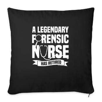 A Legendary Forensic Nurse Has Retired RN Nurses - Housse de coussin décorative 45 x 45 cm - noir - Devant