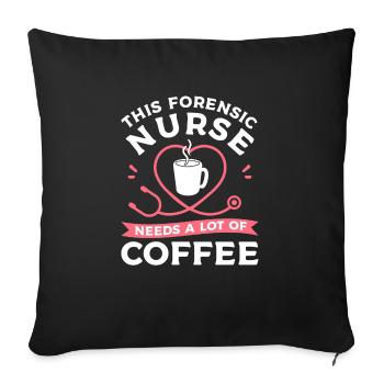 This Forensic Nurse Needs A Lot Of Coffee RN - Housse de coussin décorative 45 x 45 cm - noir - Devant