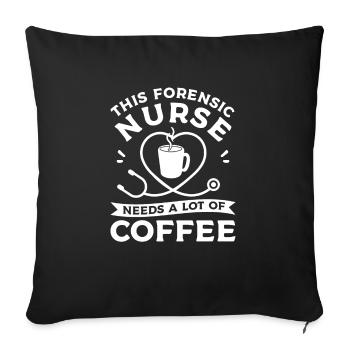 This Forensic Nurse Needs A Lot Of Coffee RN - Housse de coussin décorative 45 x 45 cm - noir - Devant