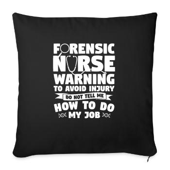 Forensic Nurse Warning To Avoid Injury Do Not Tell - Housse de coussin décorative 45 x 45 cm - noir - Devant