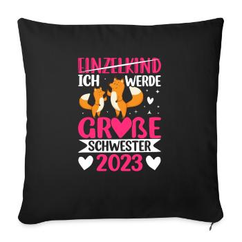Ich Werde Große Schwester 2023 Schwangerschaft - Sofakissenbezug 45 x 45 cm - Schwarz - Vorne