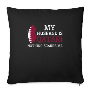 Nothing Scares Me Qatari Husband Qatar - Sofa pillowcase 17,3'' x 17,3'' (45 x 45 cm) - black - Front