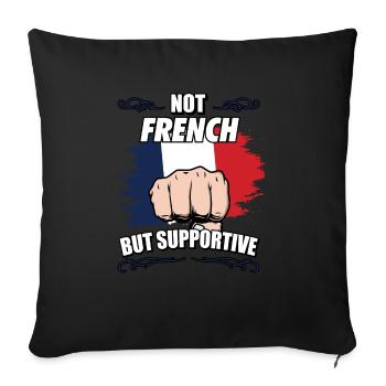 Not French But Supportive Travel Tourist French - Sofa pillowcase 17,3'' x 17,3'' (45 x 45 cm) - black - Front