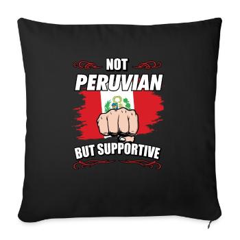 Not Peruvian But Supportive Travel Tourist - Sofakissenbezug 45 x 45 cm - Schwarz - Vorne