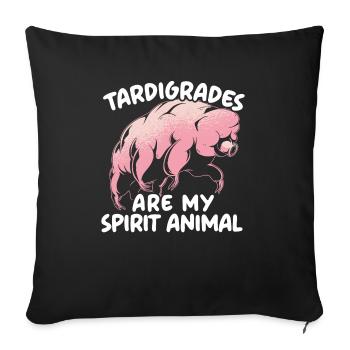 Tardigrades Are My Spirit Animal Water Bear Lover - Sofa pillowcase 17,3'' x 17,3'' (45 x 45 cm) - black - Front