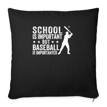 School is important, but baseball is still important - Sofa pillowcase 17,3'' x 17,3'' (45 x 45 cm) - black - Front