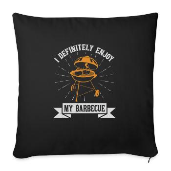 ICH GENIESSE AUF JEDEN FALL MEIN BARBECUE - Sofakissenbezug 45 x 45 cm - Schwarz - Vorne