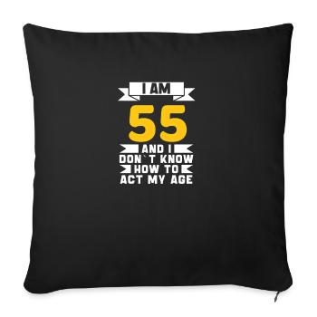 55 Jahre altes 55. lustiges Geburtstagsgeschenk - Sofakissenbezug 45 x 45 cm - Schwarz - Vorne