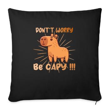 Capy Capybara Animal be Happy be Capy - Sofa pillowcase 17,3'' x 17,3'' (45 x 45 cm) - black - Front