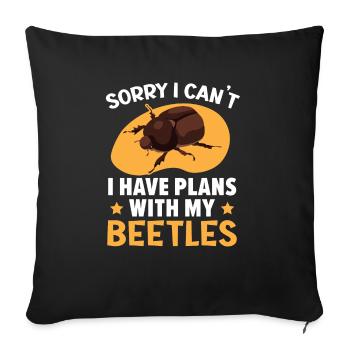 Désolé, je ne peux pas avoir de plans avec mon insecte coléoptère - Housse de coussin décorative 45 x 45 cm - noir - Devant