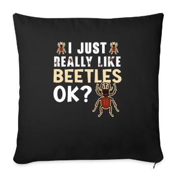 J’aime vraiment les coléoptères ok Entomologie des insectes - Housse de coussin décorative 45 x 45 cm - noir - Devant
