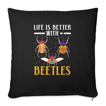 La vie est meilleure avec les coléoptères Entomologie Bug Hunter - Housse de coussin décorative 45 x 45 cm - noir - Devant